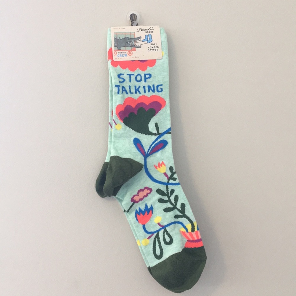 “Stop Talking” socks